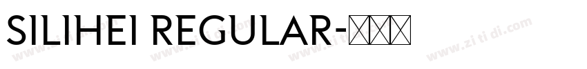SIlihei Regular字体转换